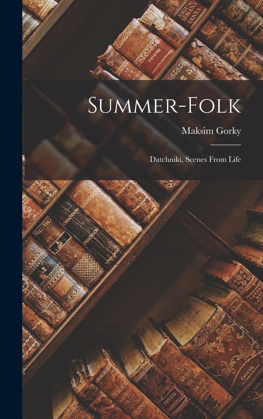 Summer-Folk Datchniki, Scenes from Life