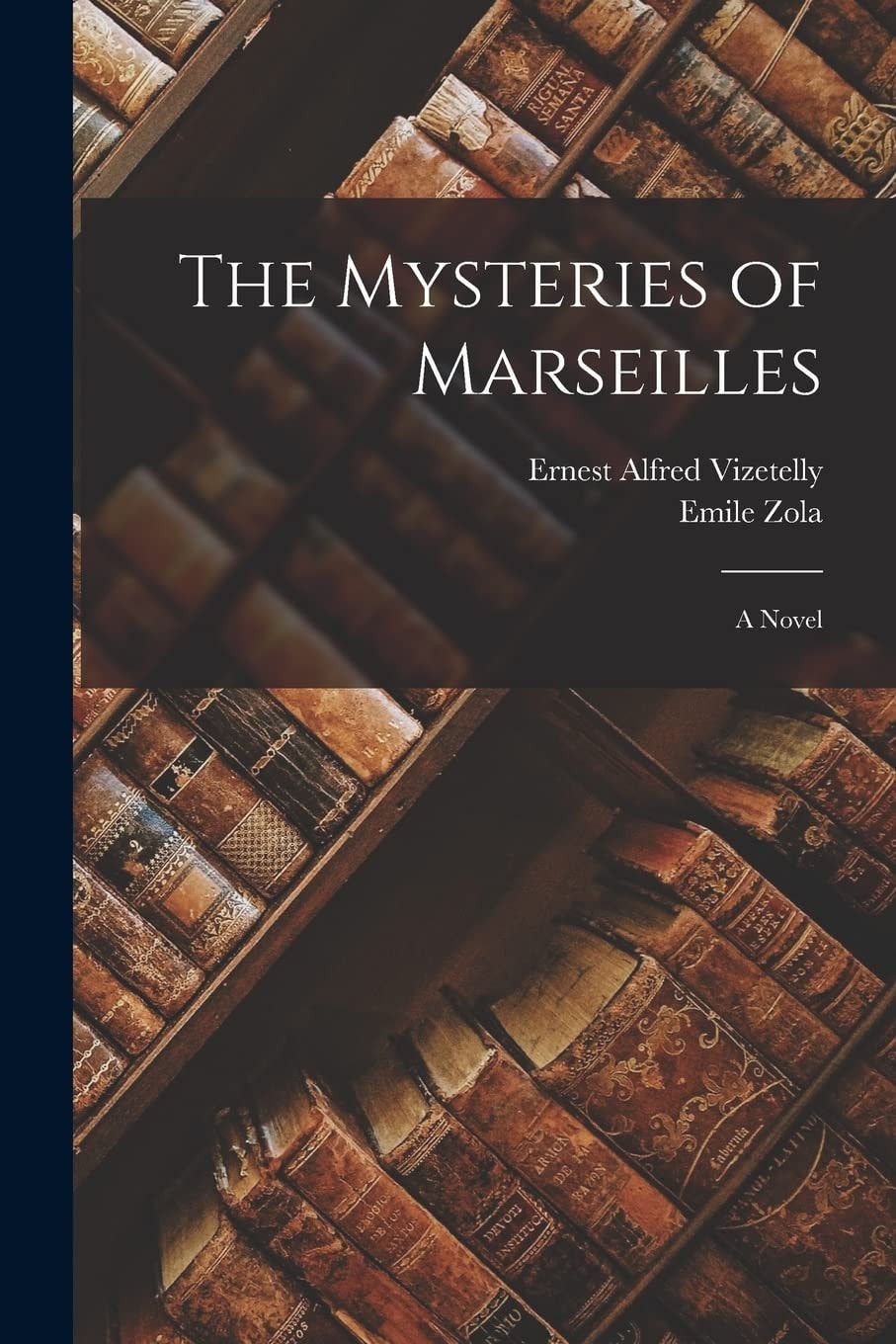 The Mysteries of Marseilles