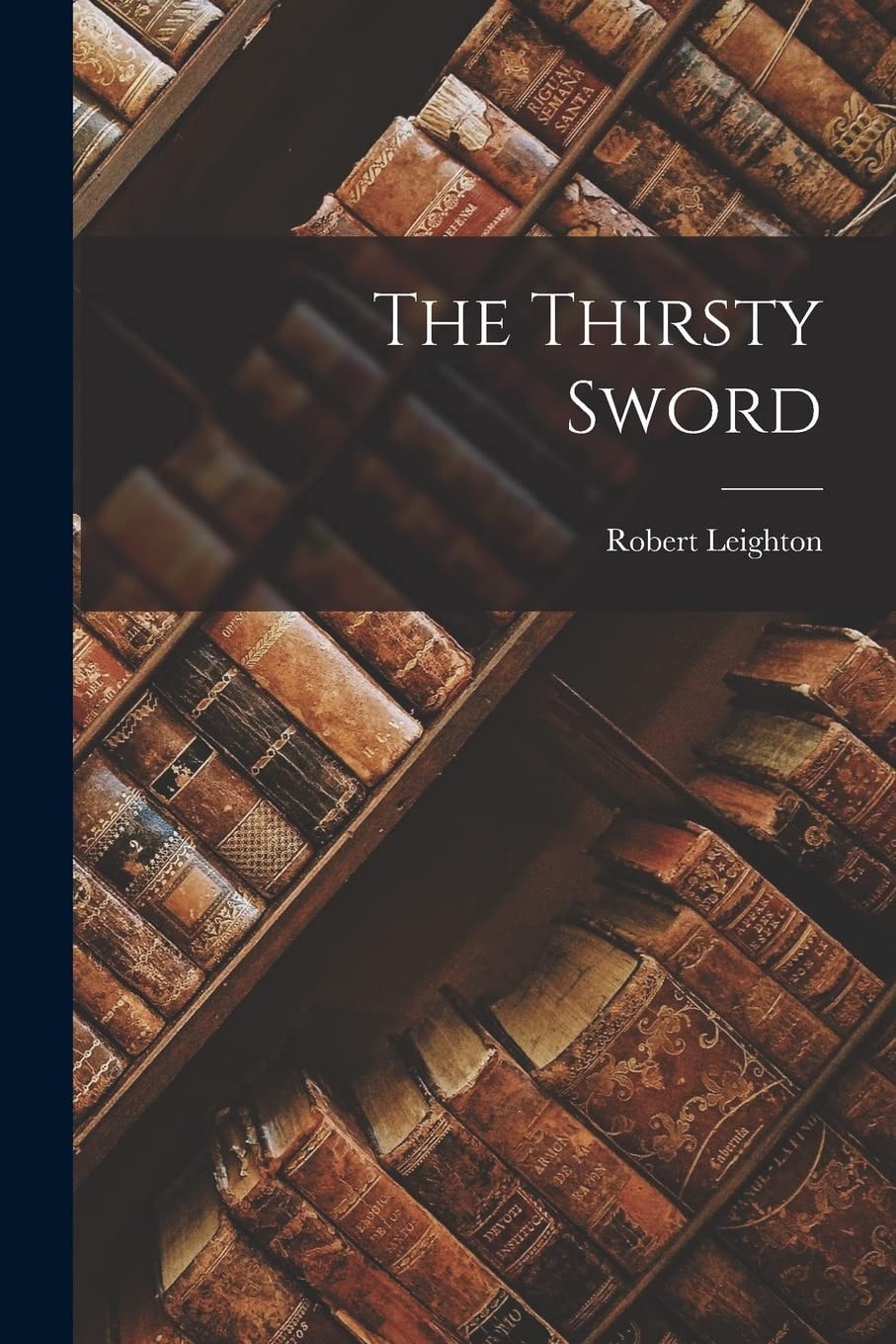 The Thirsty Sword