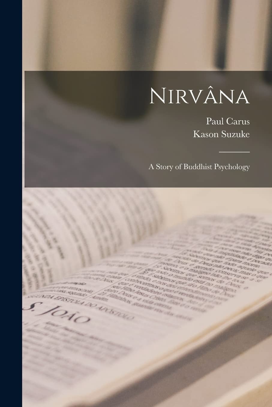 Nirvâna A Story of Buddhist Psychology