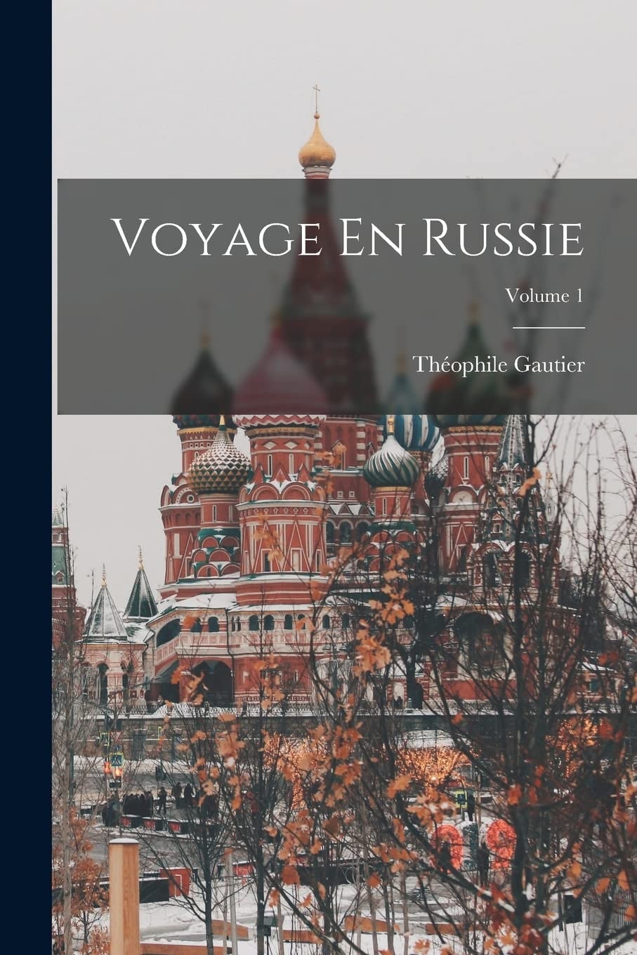 VOYAGE EN RUSSIE