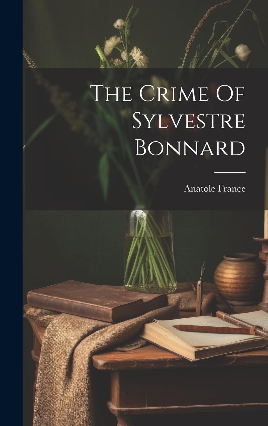 The Crime of Sylvestre Bonnard