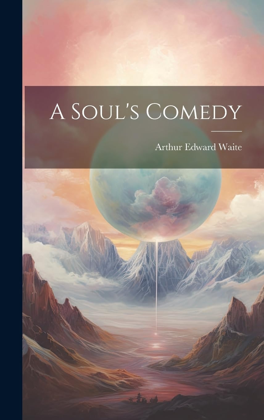 A Soul's Comedy