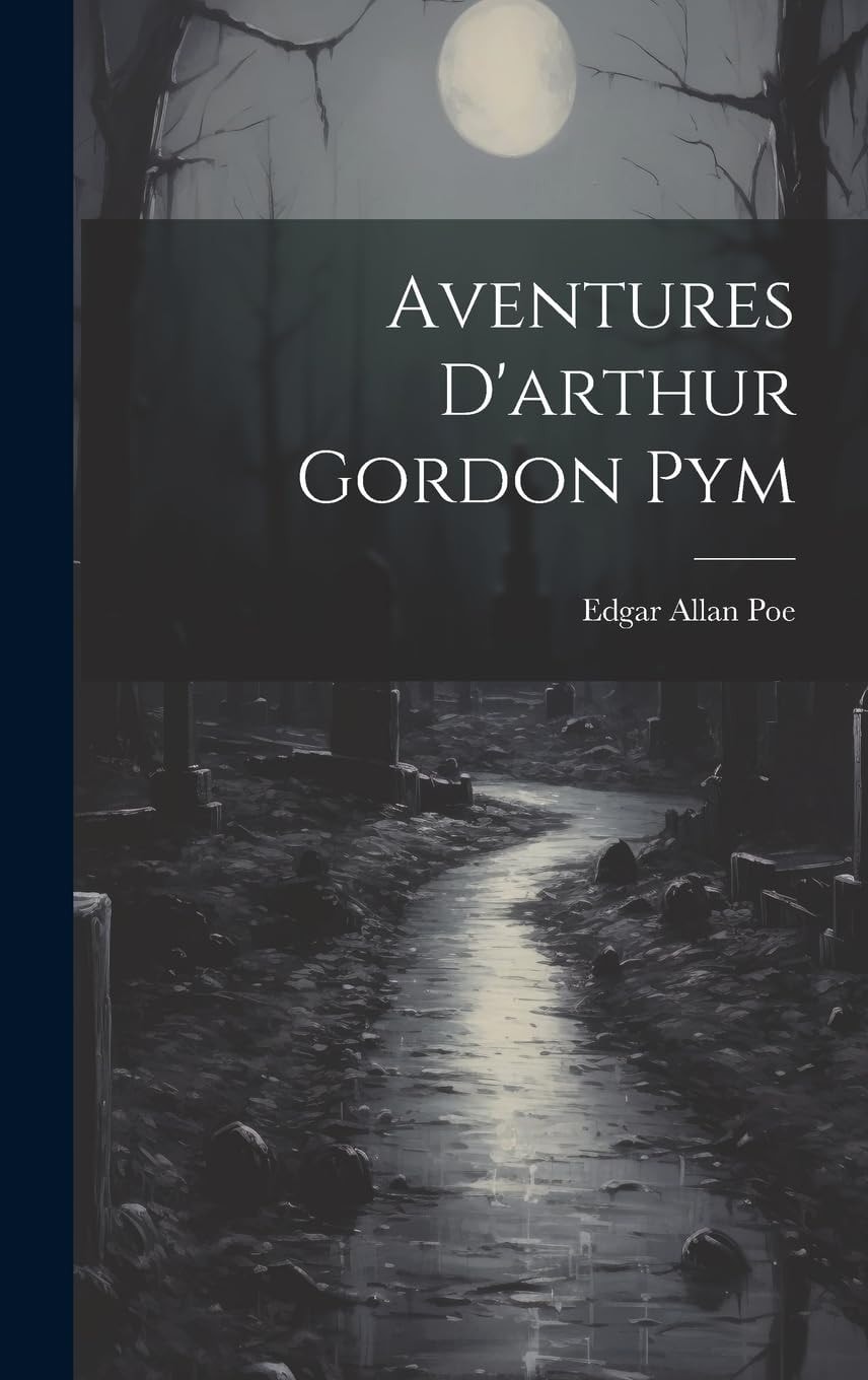 Aventures d'Arthur Gordon Pym