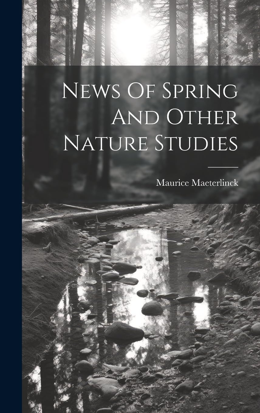 News of Spring and Other Nature Studies