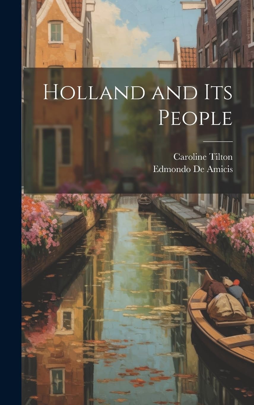 Holland and Its People