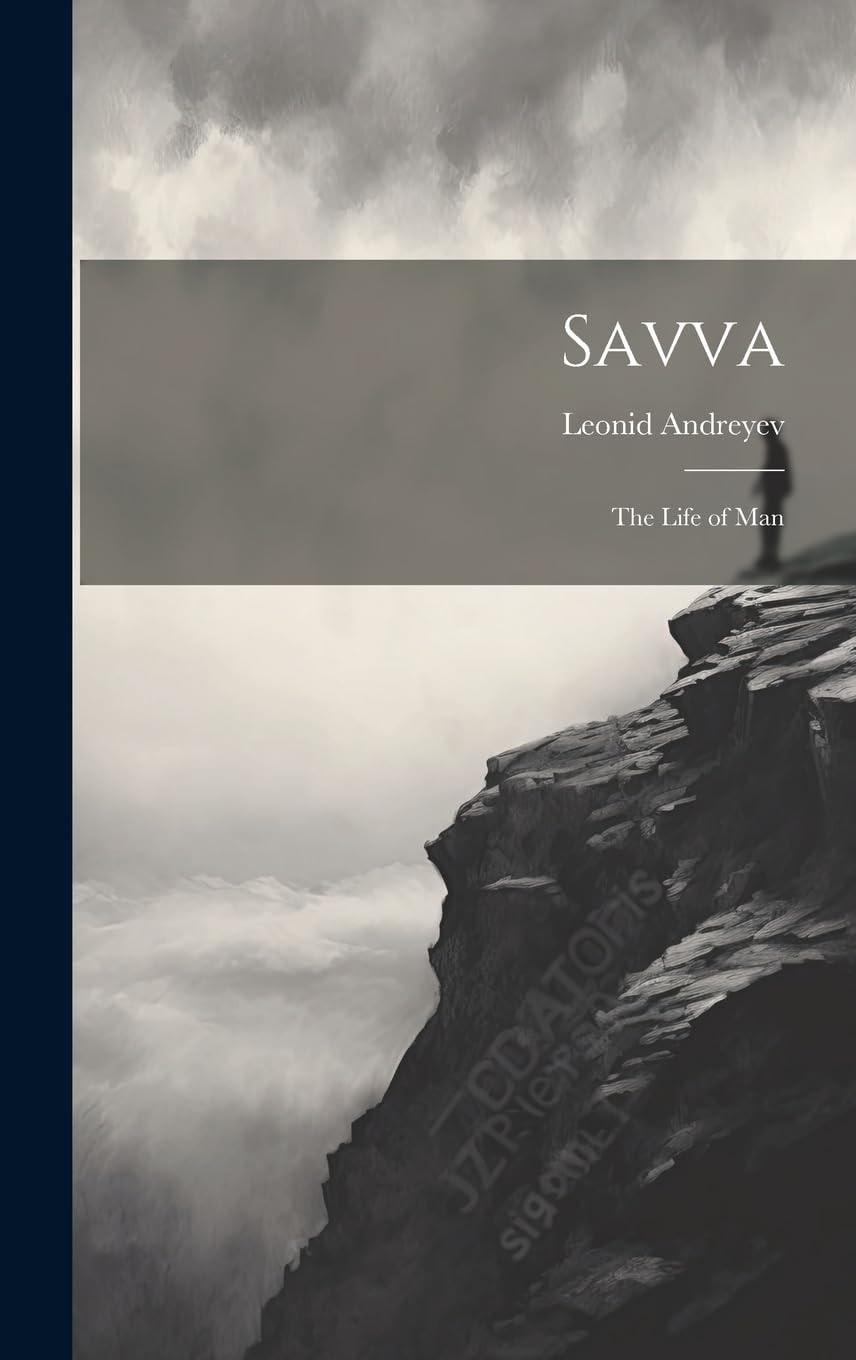 Savva The Life of Man
