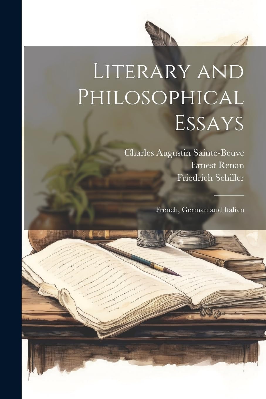 Literary and Philosophical Essays French, German and Italian