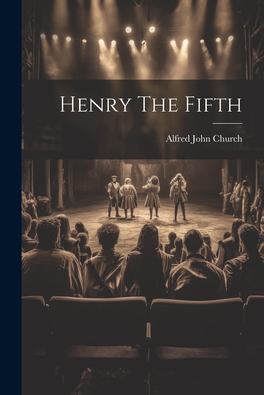 Henry the Fifth