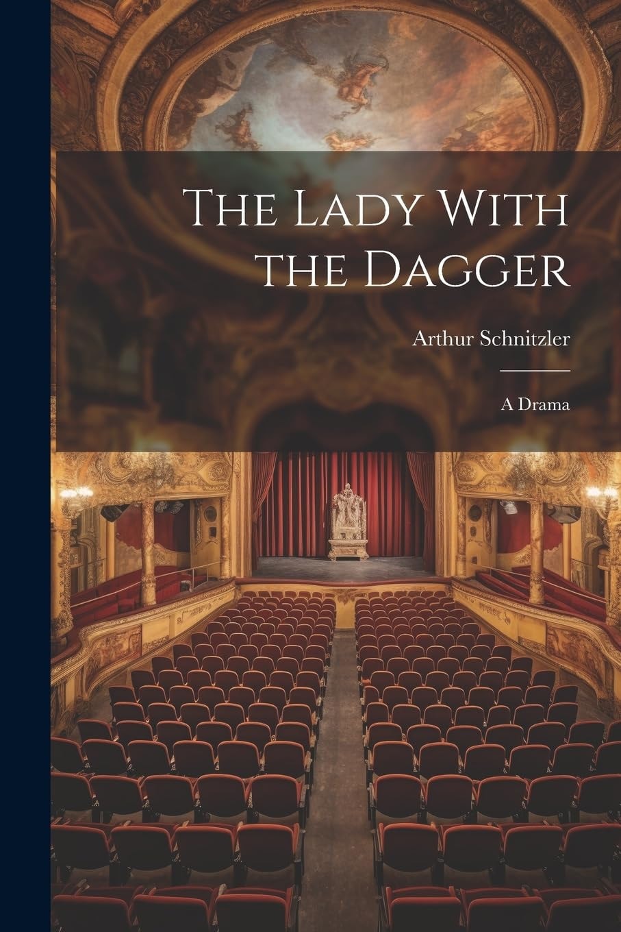 The Lady with the Dagger A Drama
