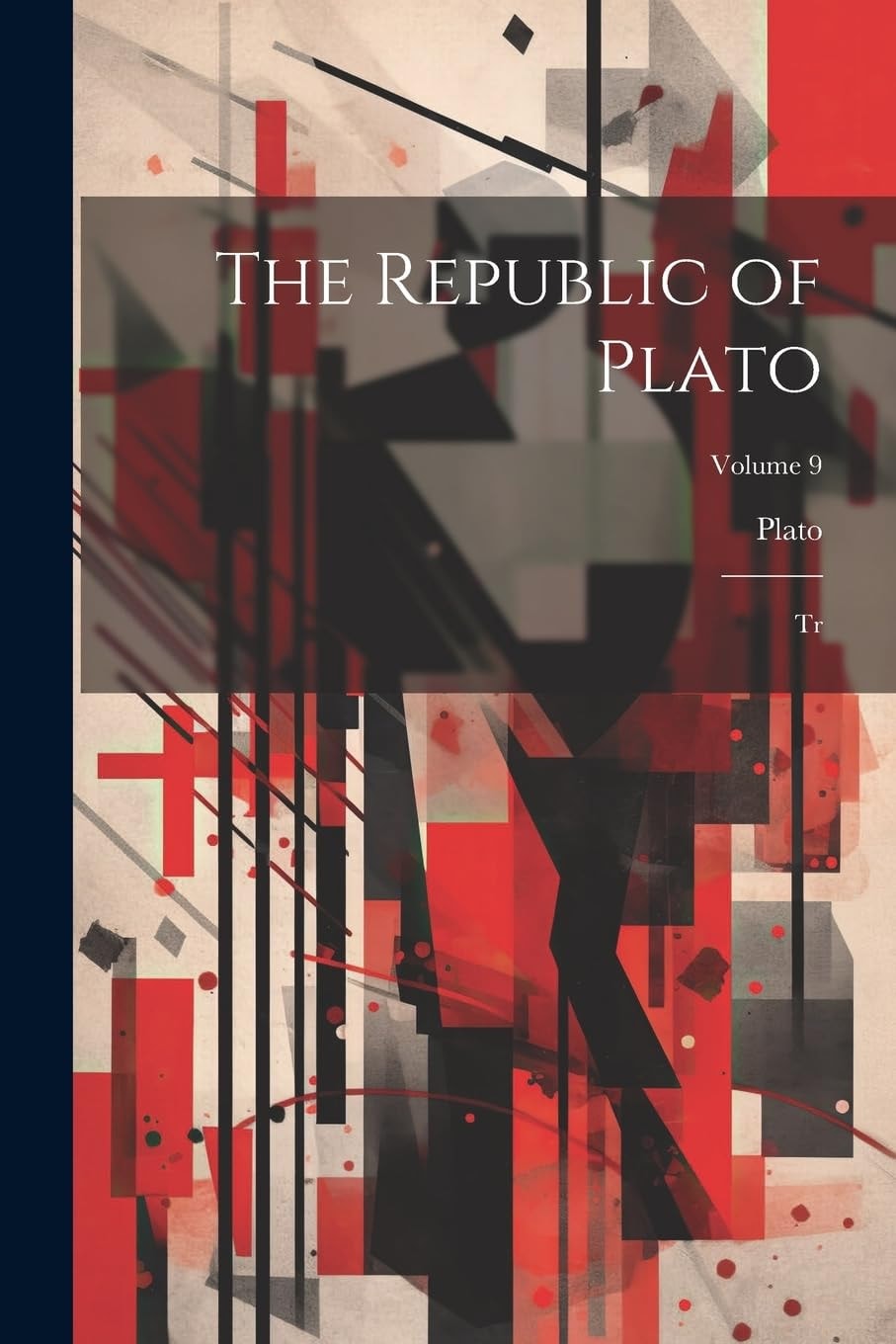 The Republic of Plato Tr; Volume 7