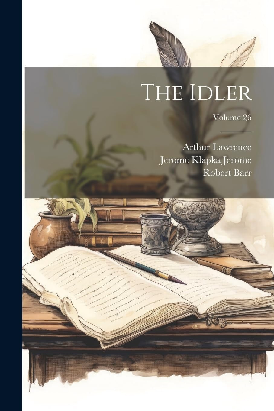 The Idler, Vol. 6 (Classic Reprint)