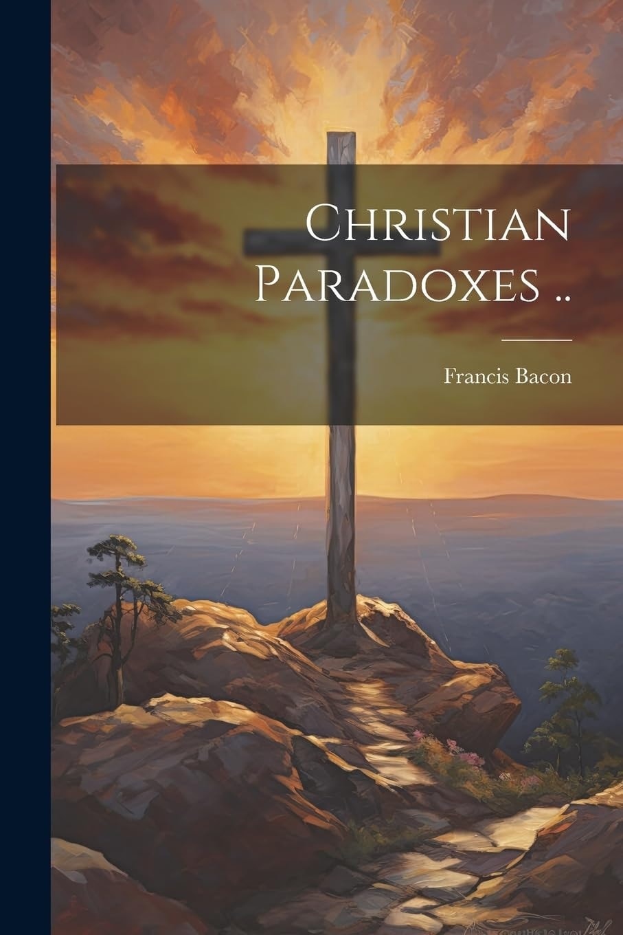 Christian Paradoxes