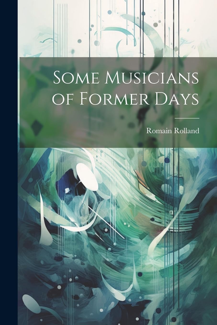 Some Musicians of Former Days