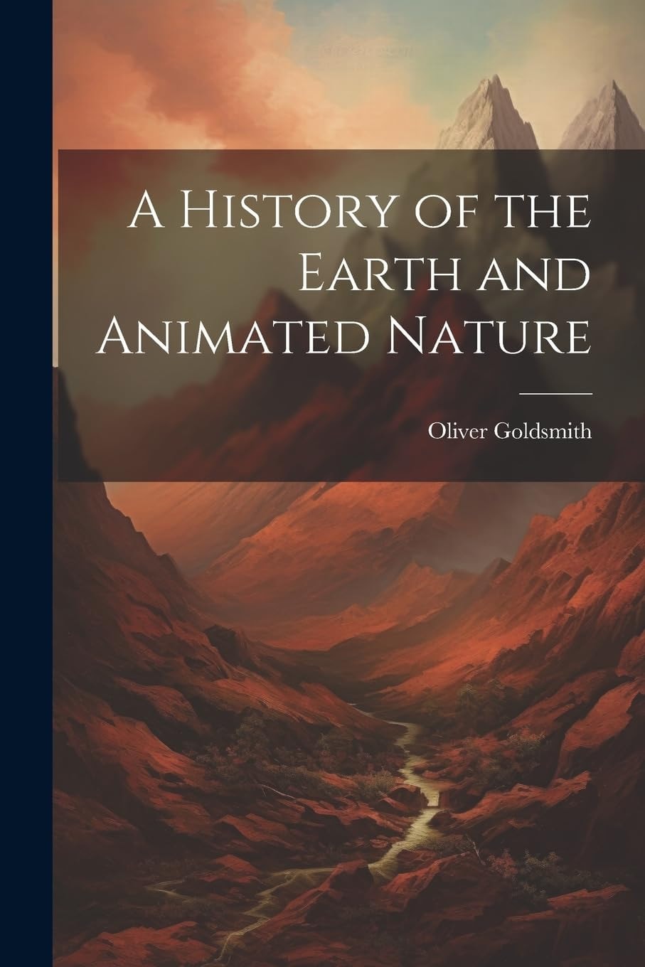 A History of the Earth, and Animated Nature