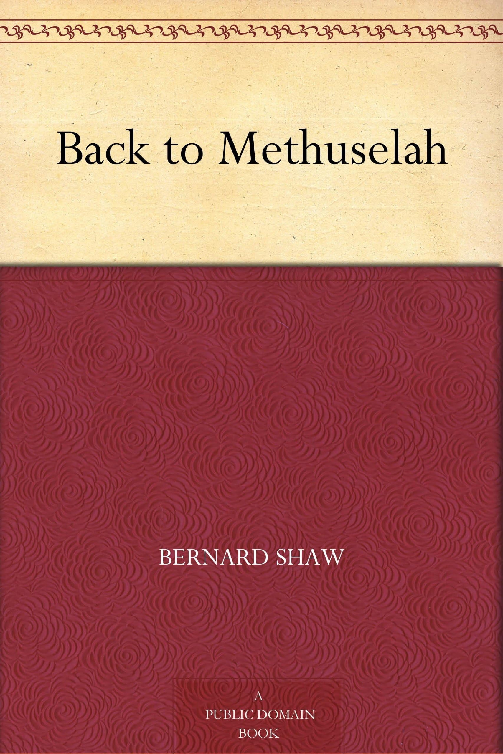 Back to Methuselah