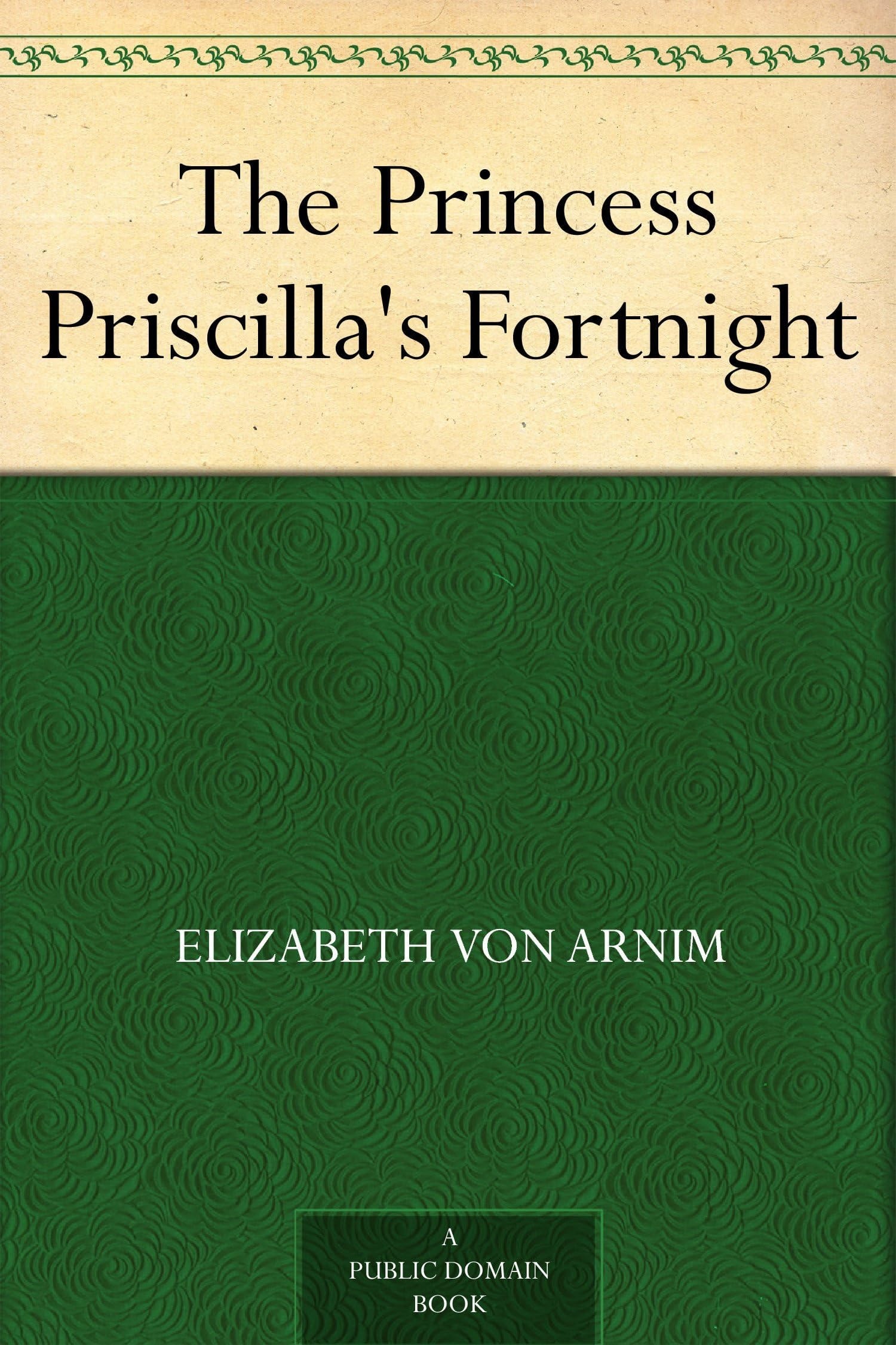 The Princess Priscilla's Fortnight