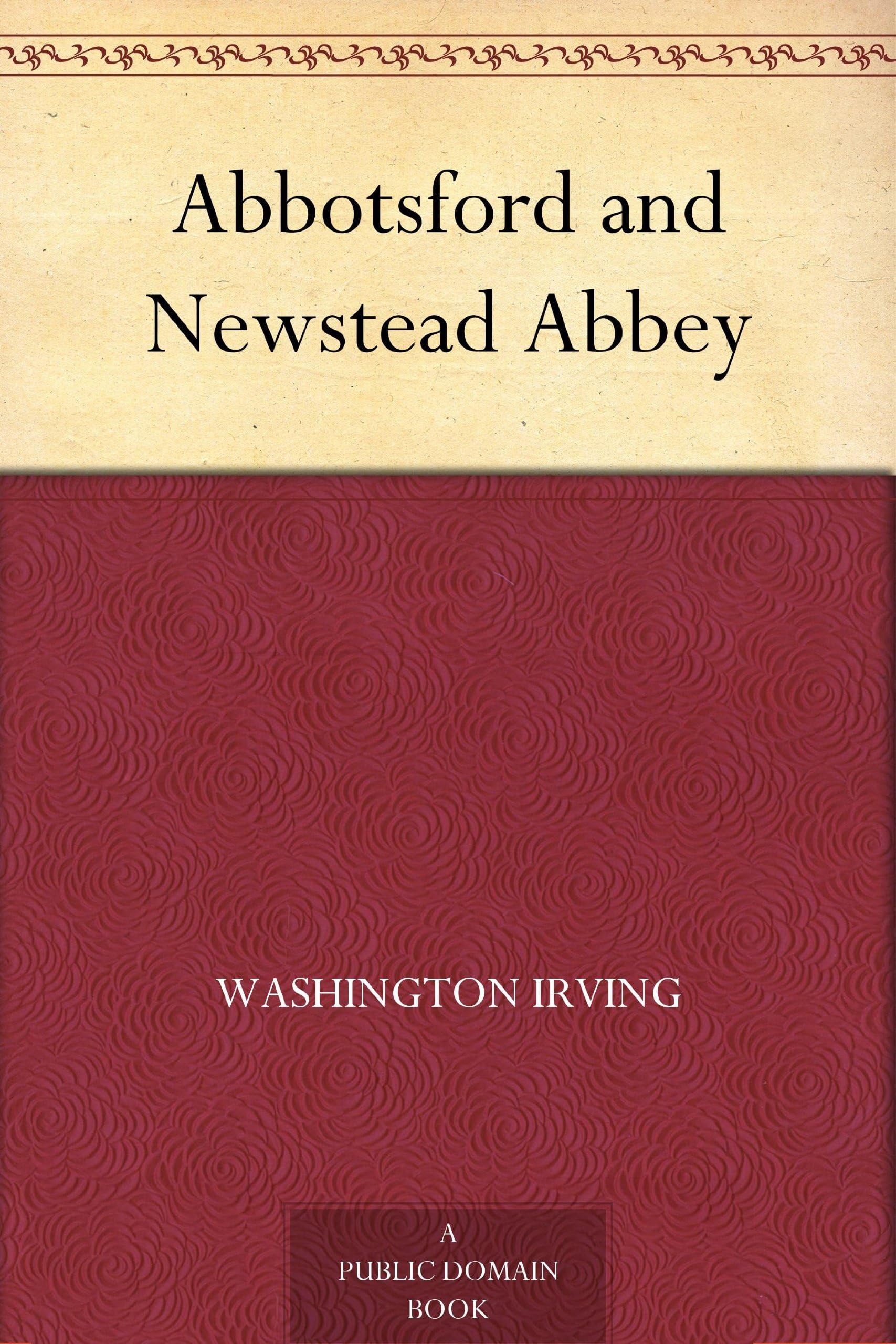 Abbotsford and Newstead Abbey