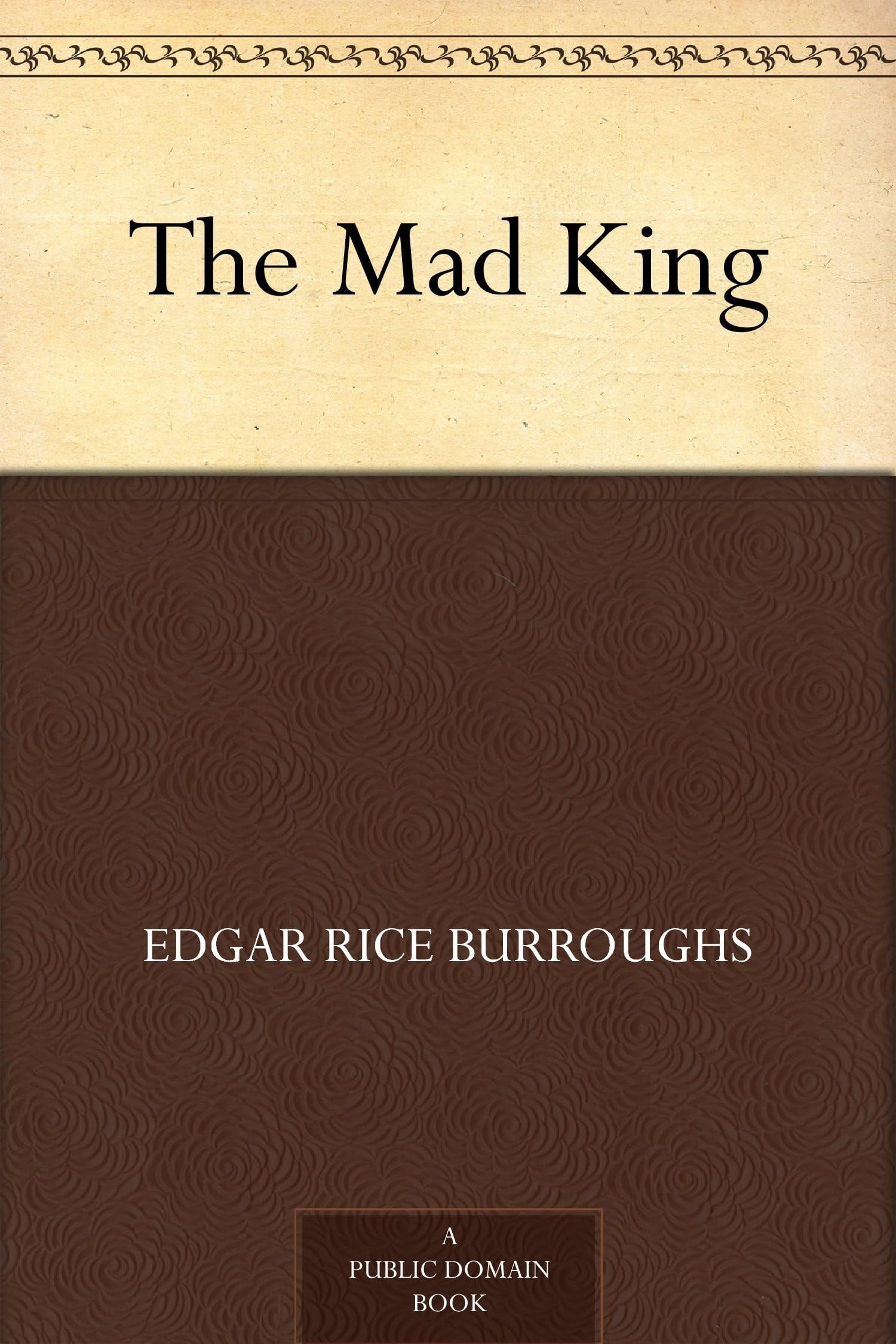 The Mad King