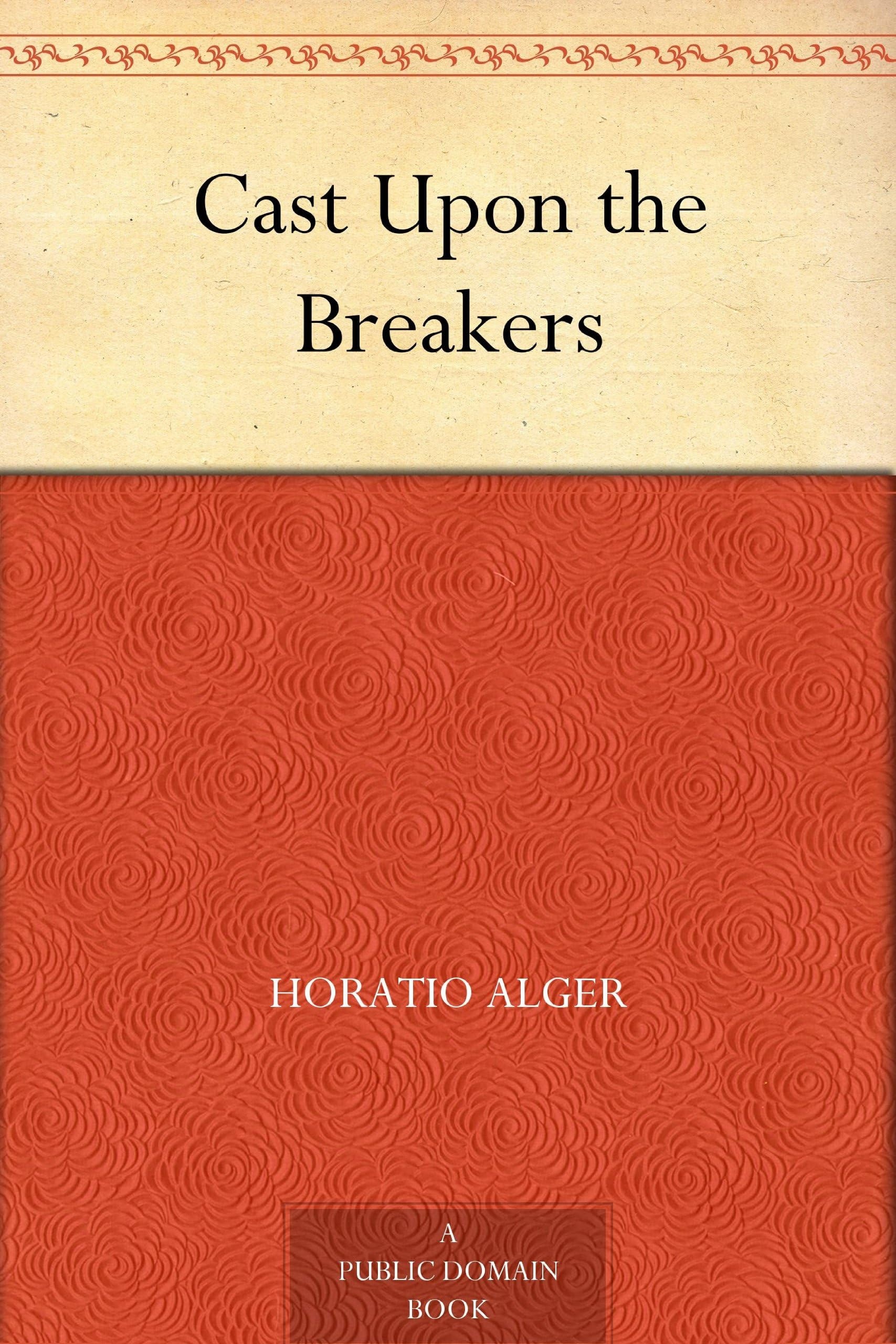 Cast Upon the Breakers