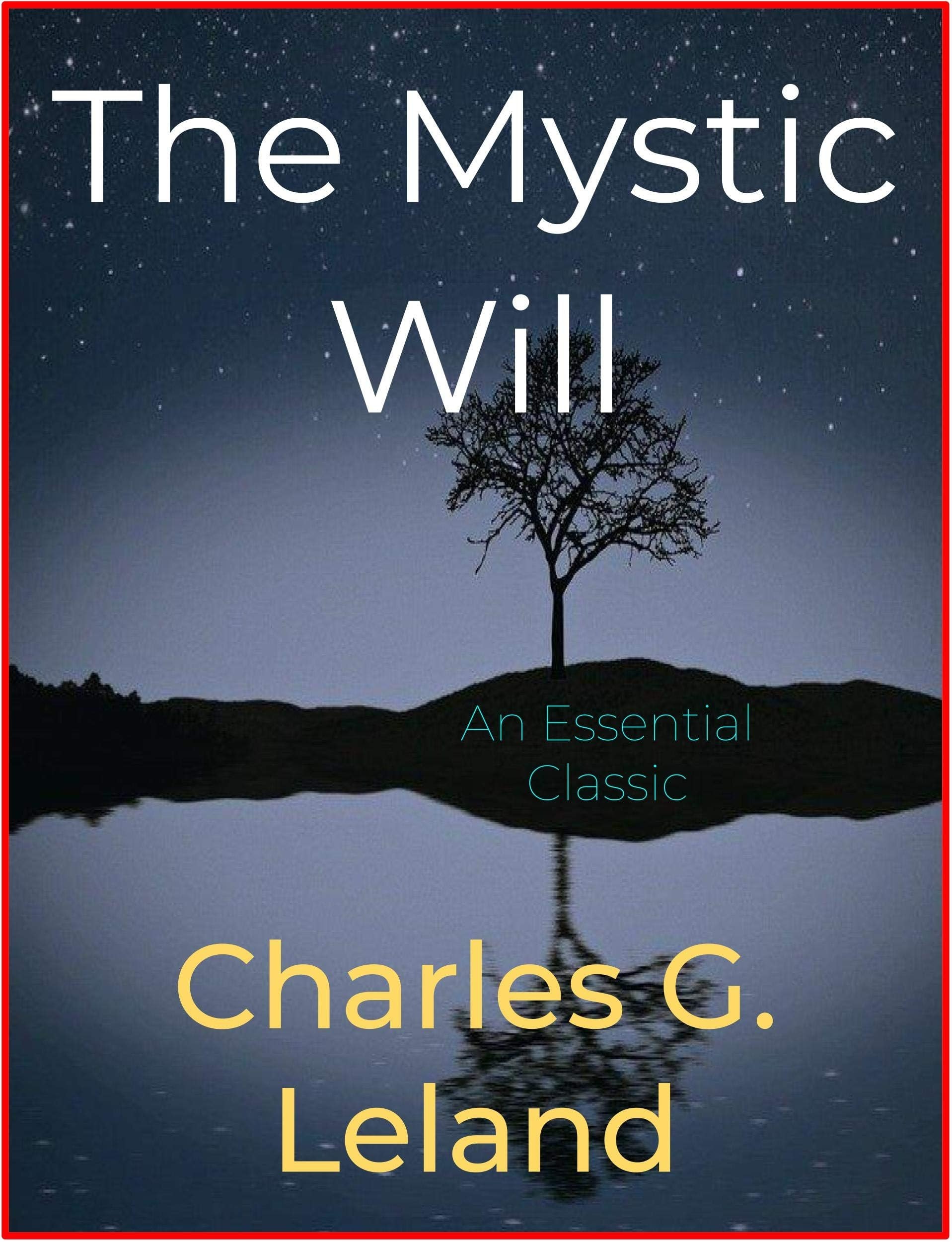 The Mystic Will