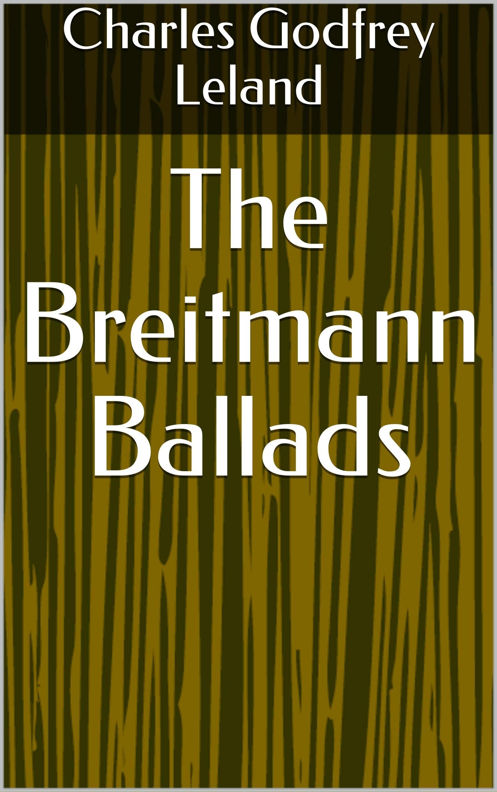 The Breitmann Ballads