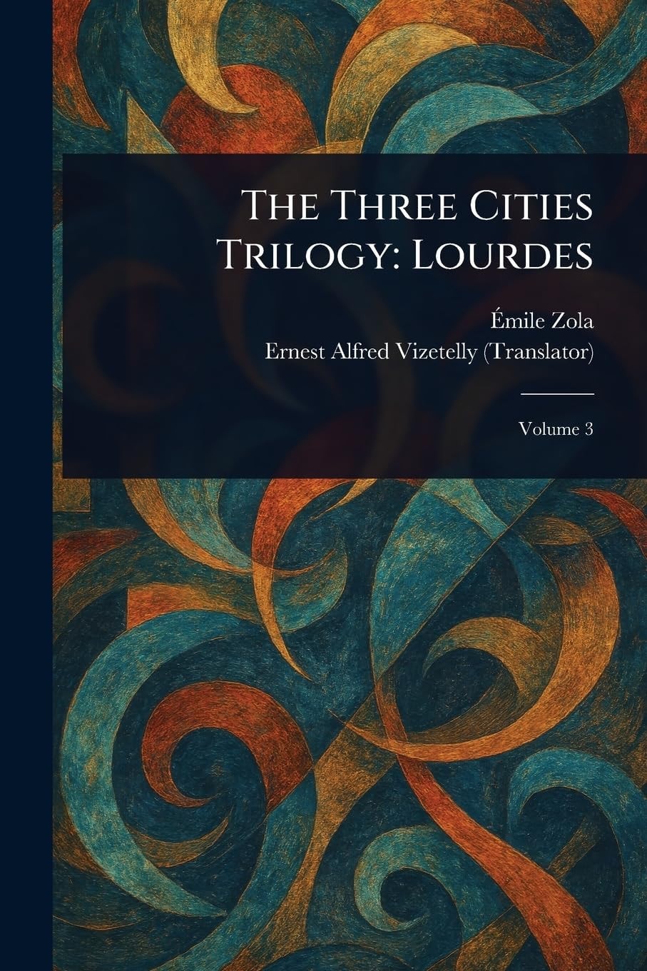 The Three Cities Trilogy Lourdes