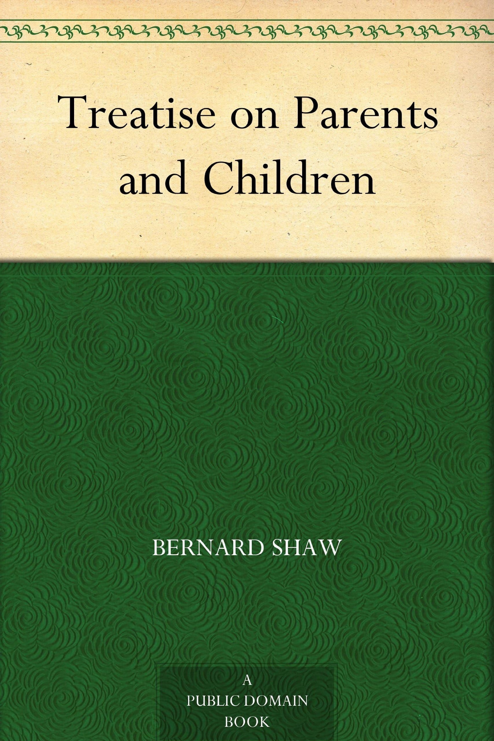 Treatise on Parents and Children