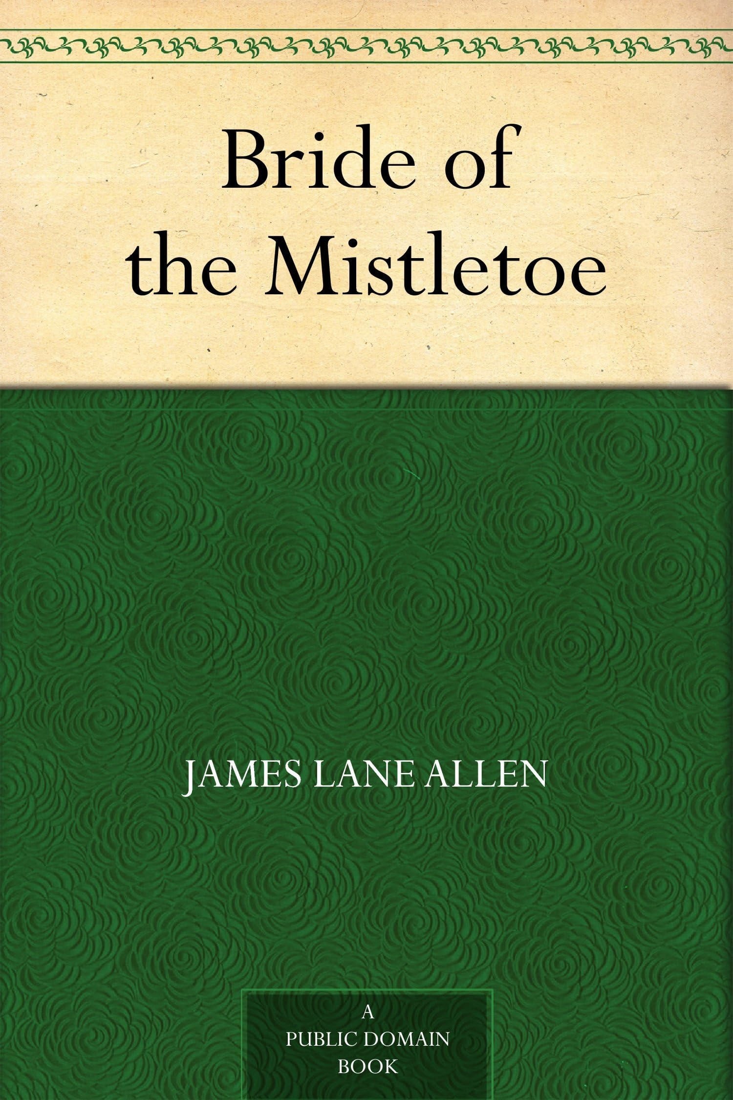The Bride of the Mistletoe