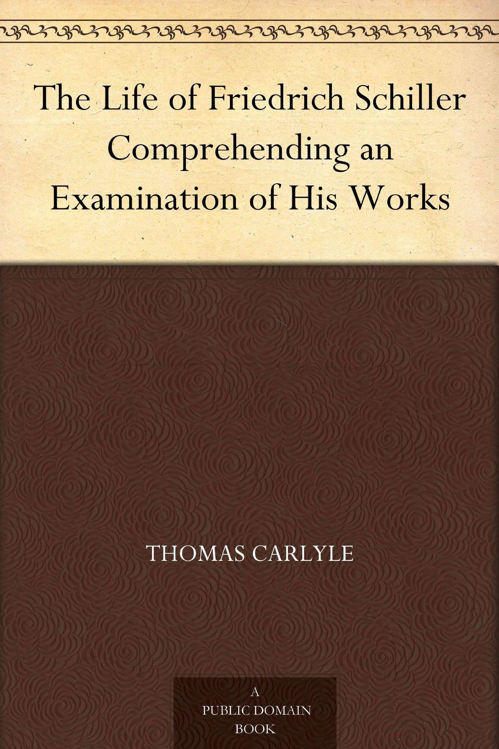 The Life of Friedrich Schiller