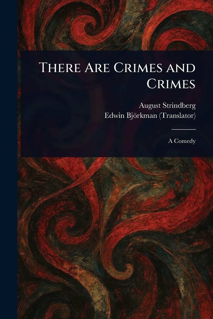 There Are Crimes and Crimes
