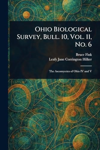 Ohio Biological Survey, Bull. 10, Vol. 11, No. 6