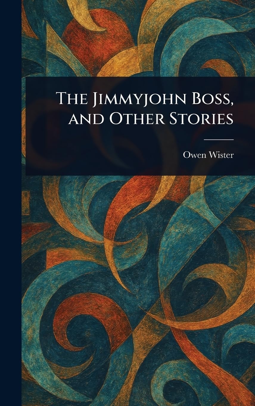 The Jimmyjohn Boss and Other Stories