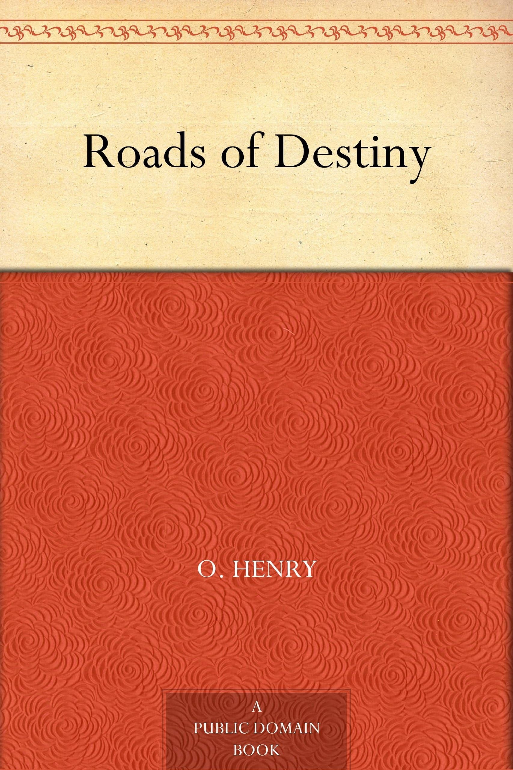 Roads of Destiny