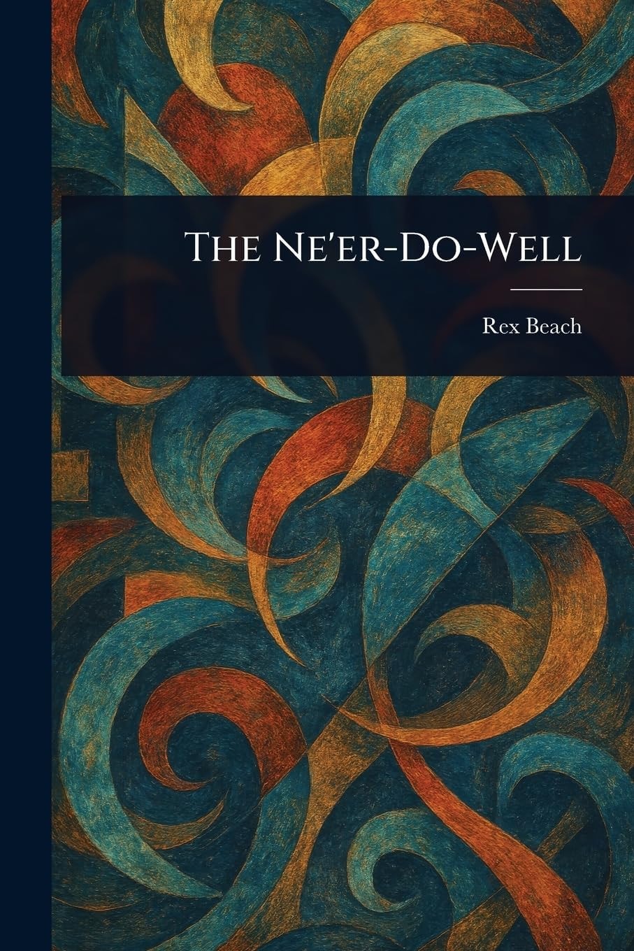 The Ne'er-Do-Well