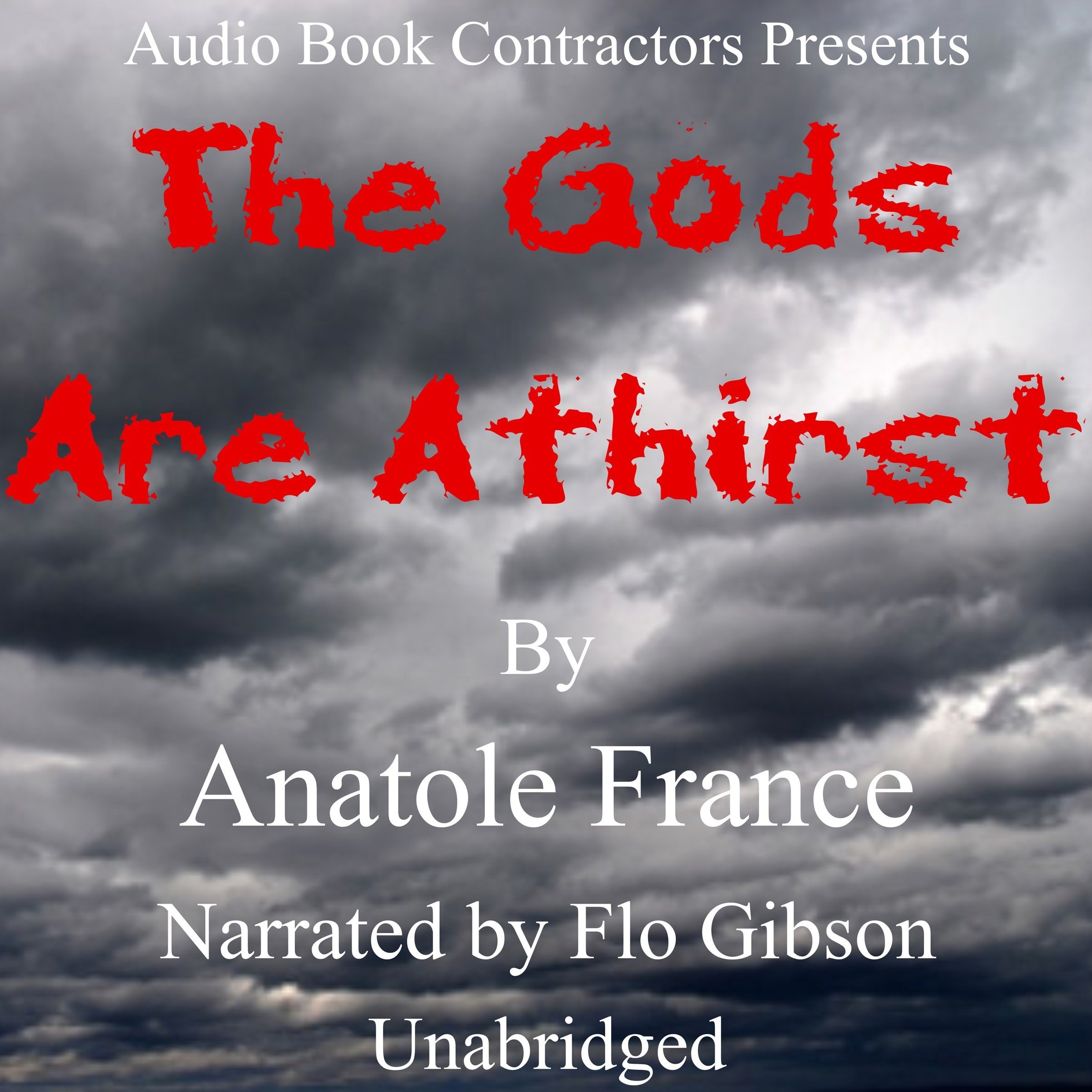 The Gods Are Athirst