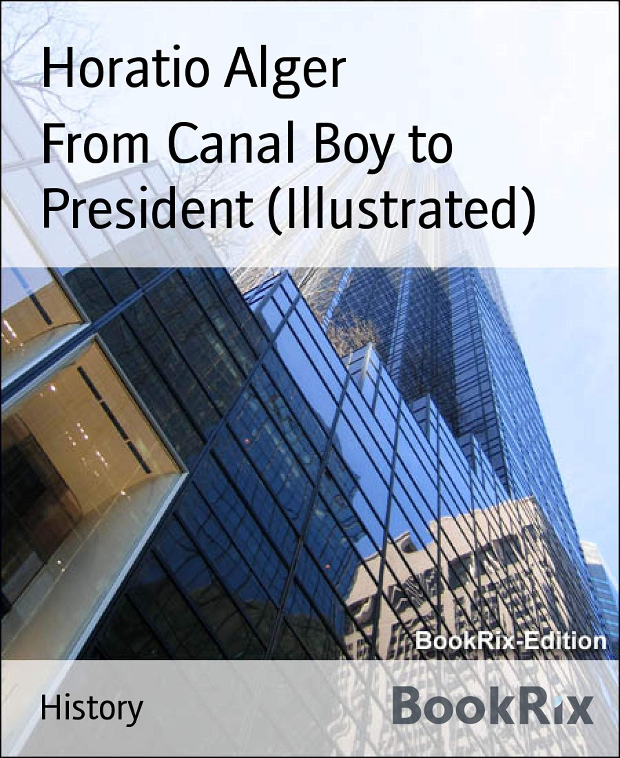 From Canal Boy to President