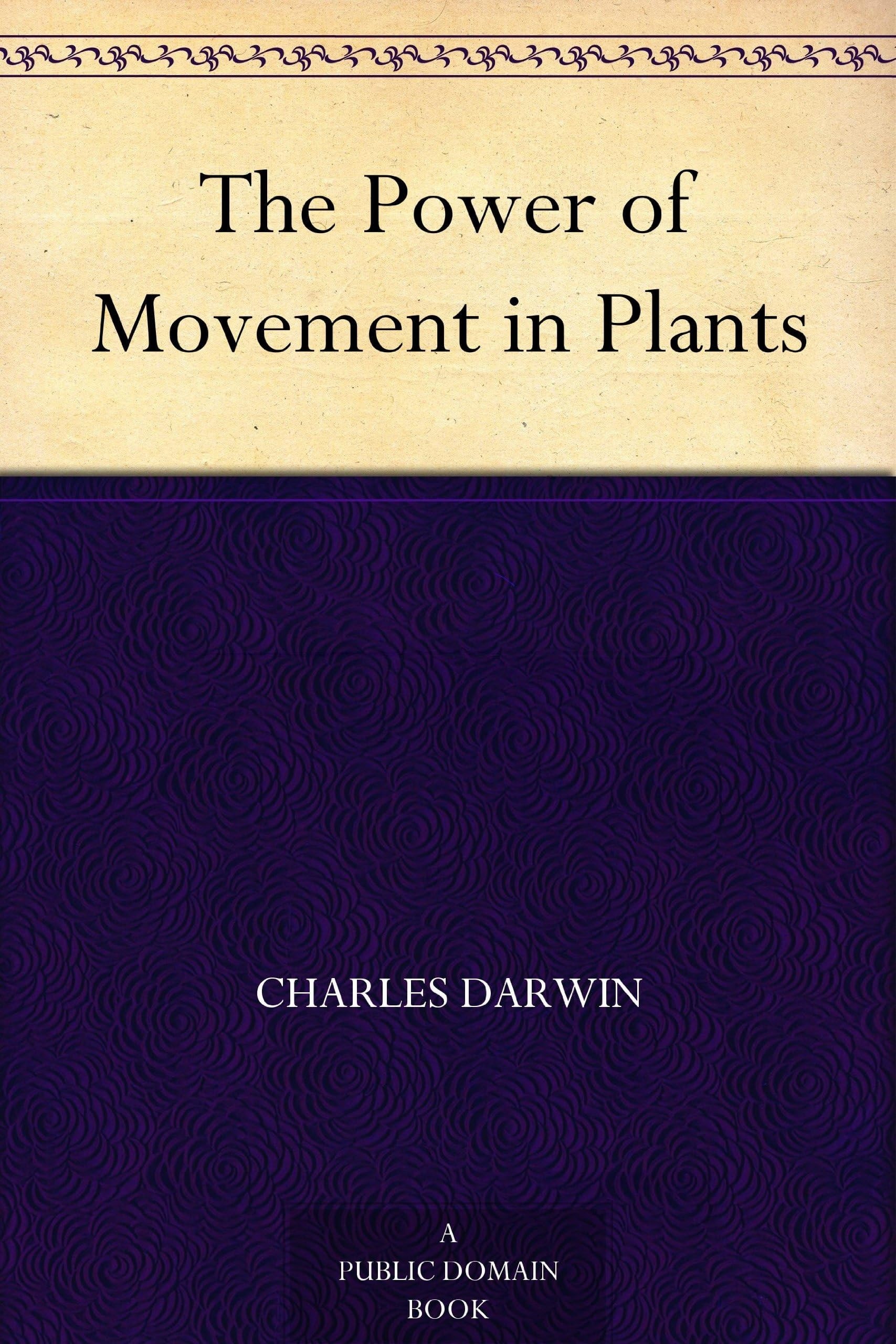 The Power of Movement in Plants