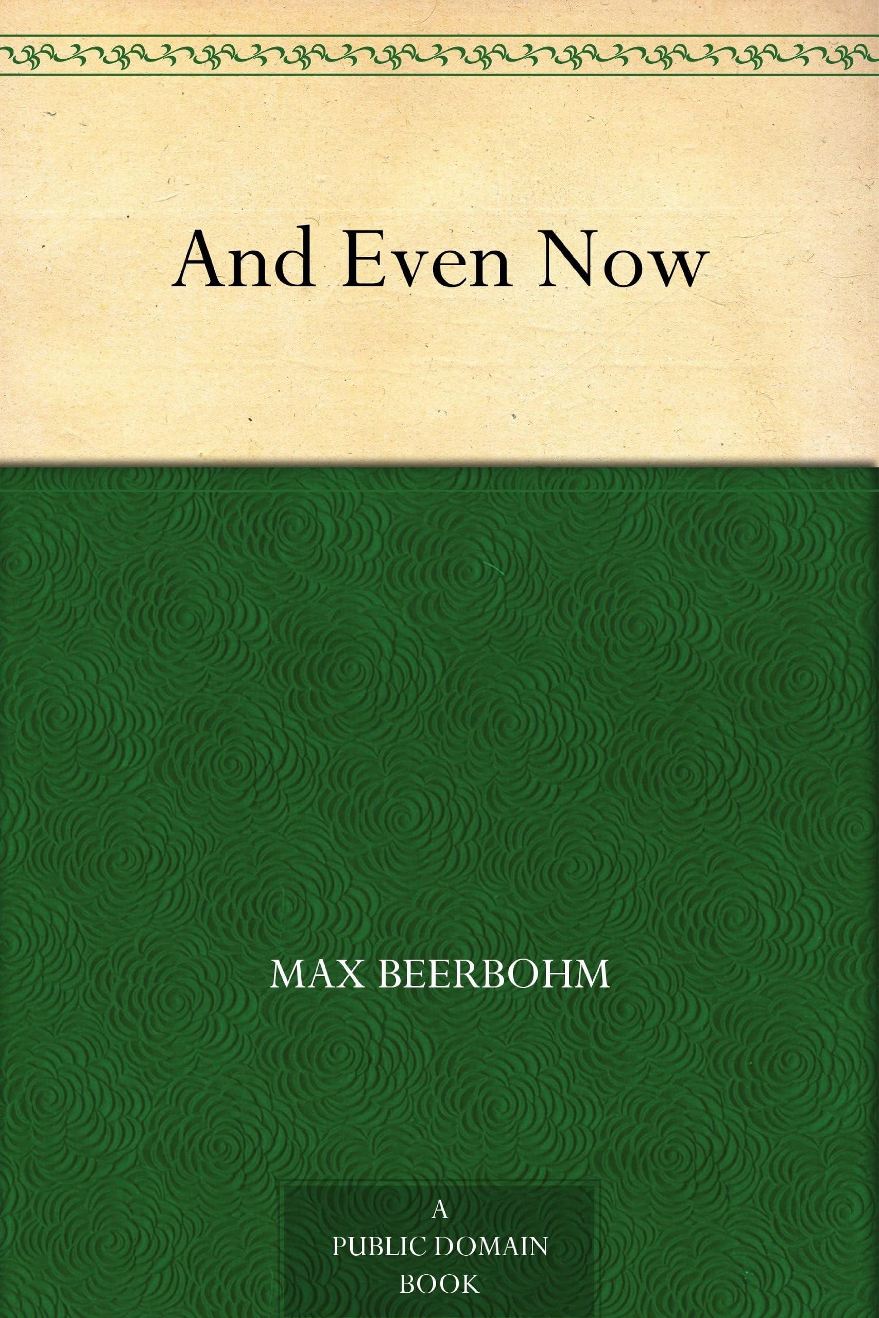 And Even Now