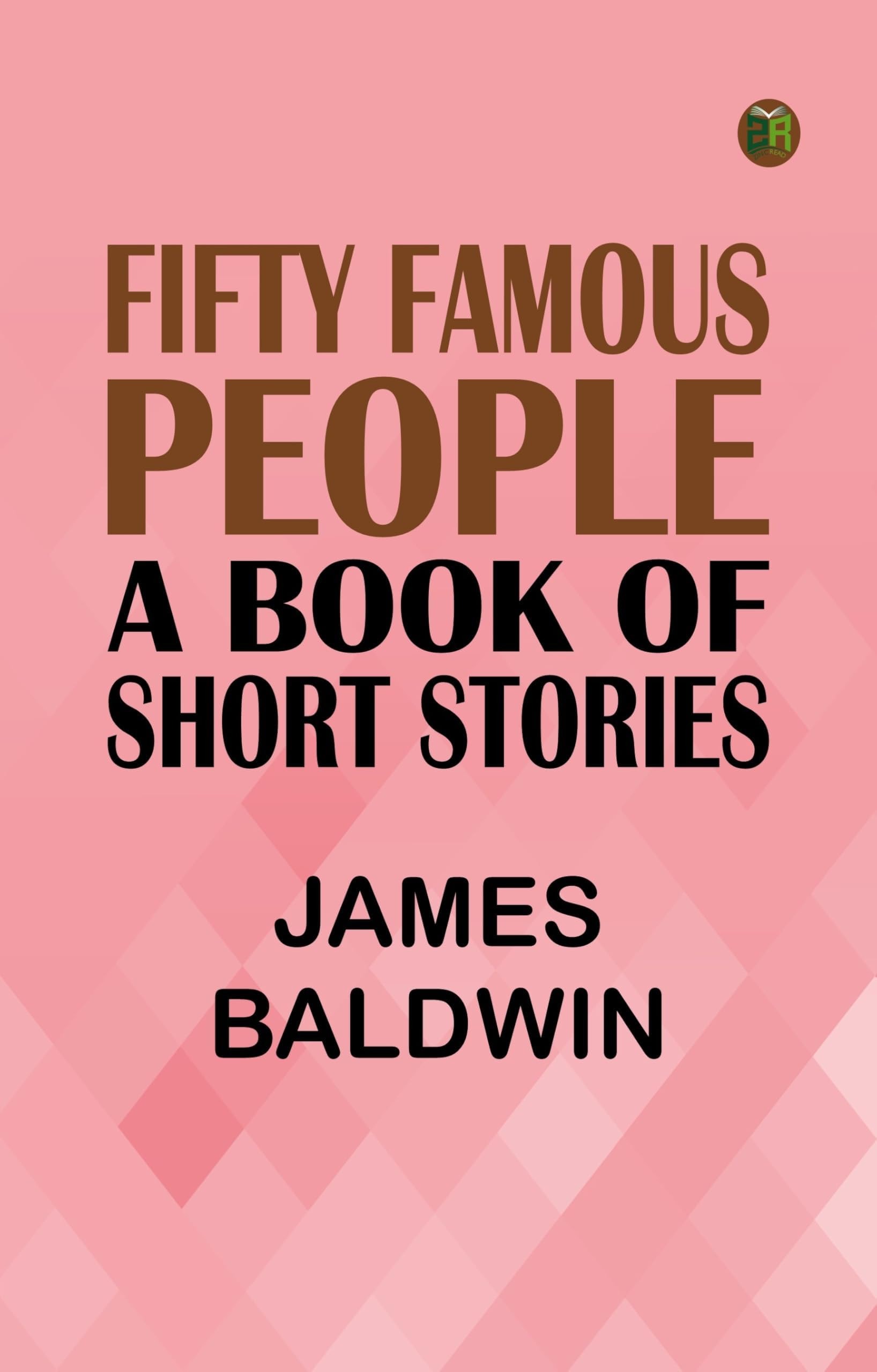 Fifty Famous People A Book of Short Stories