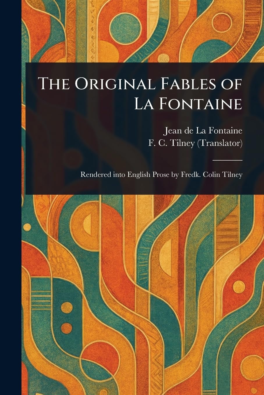 The Original Fables of La Fontaine