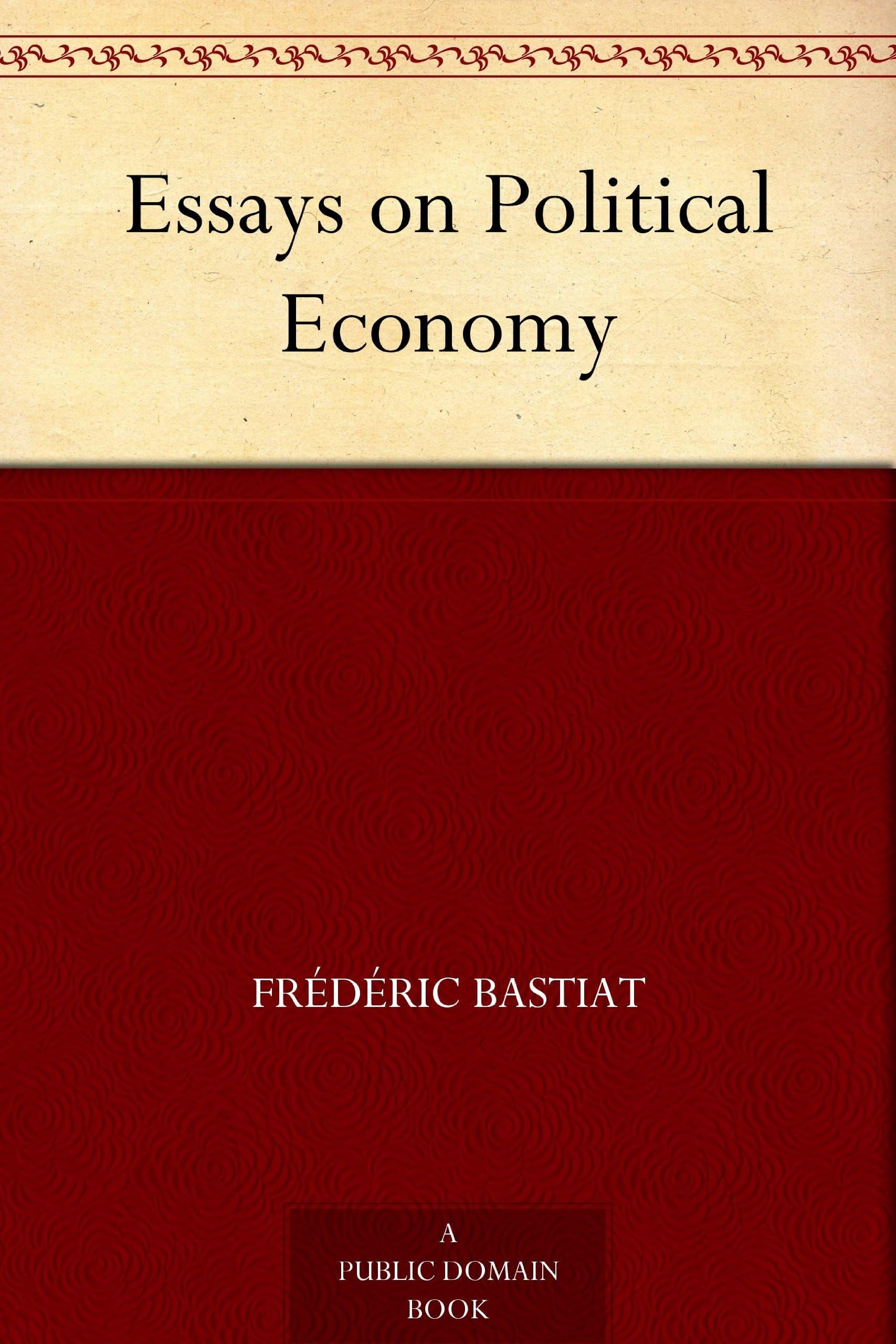 Essays on Political Economy