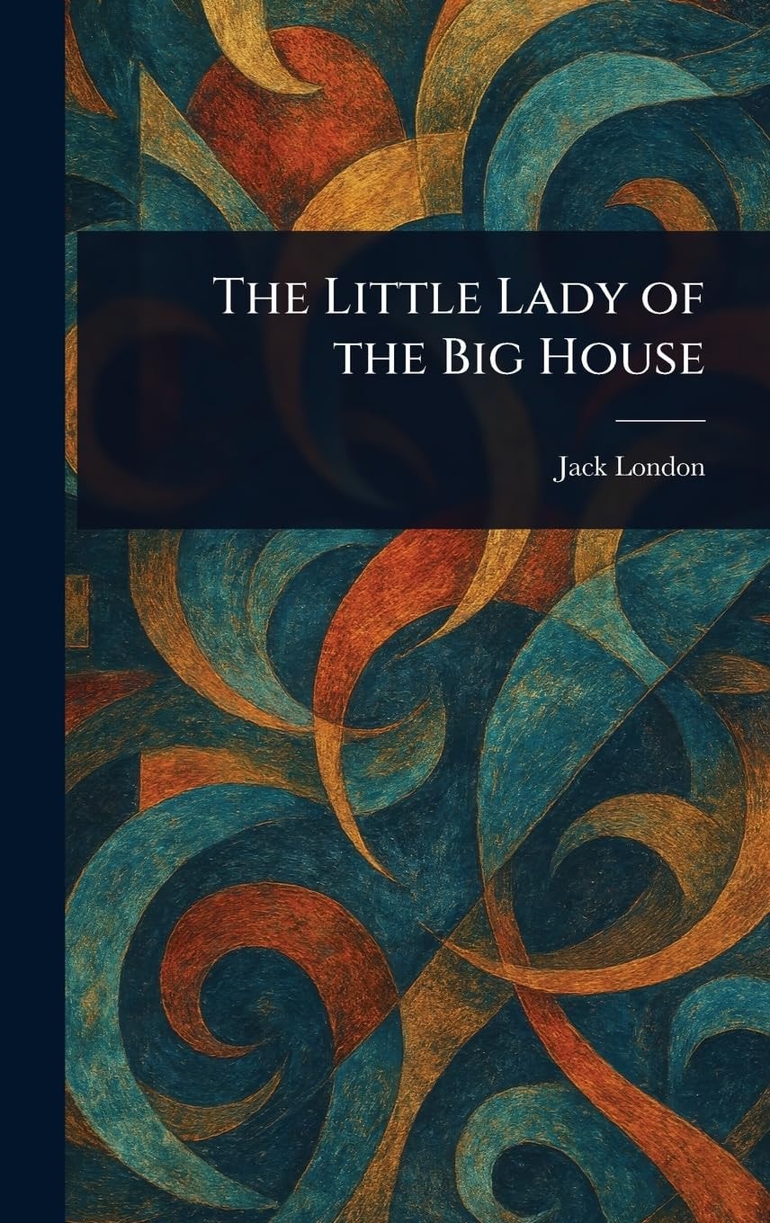 The Little Lady of the Big House