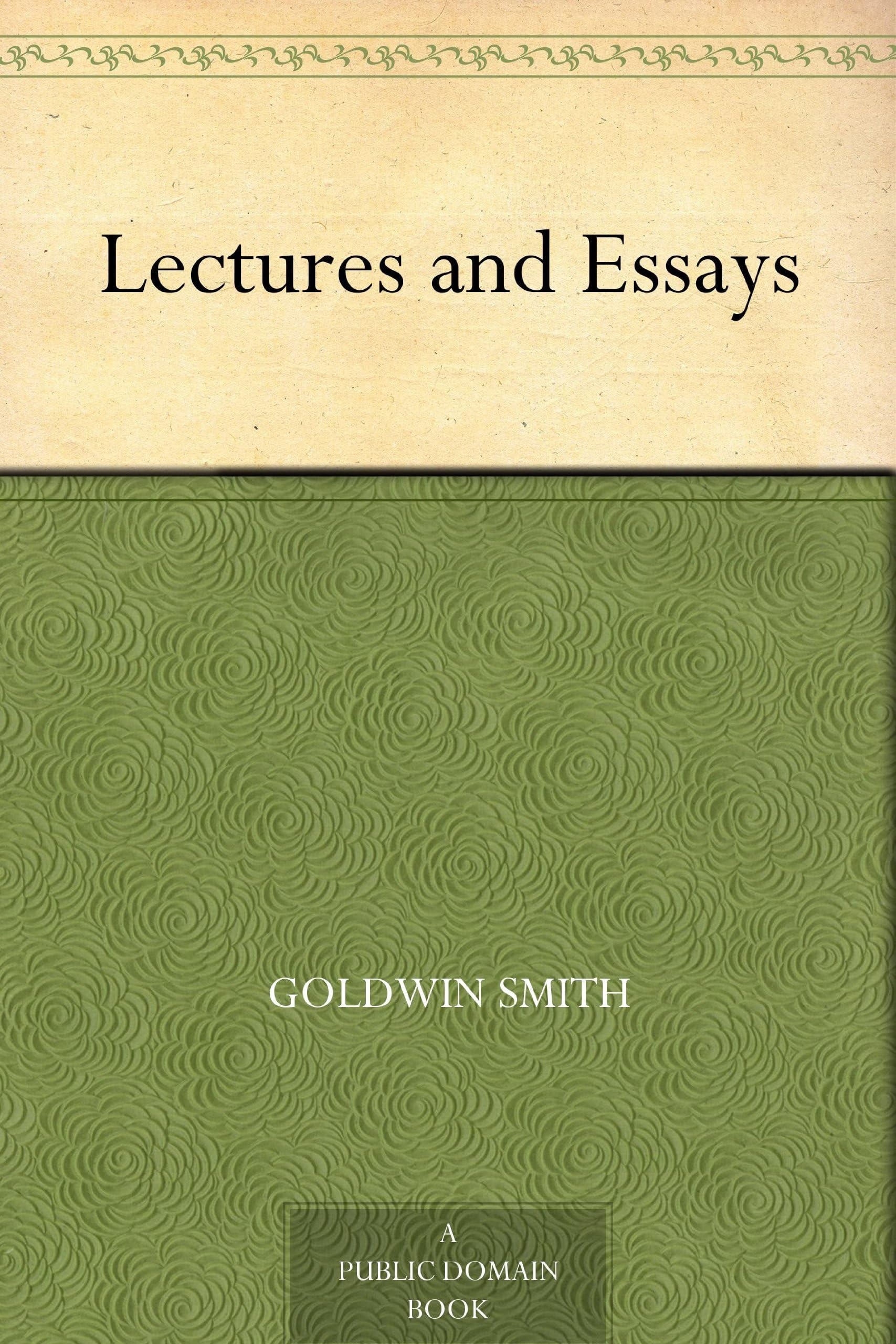 Lectures and Essays