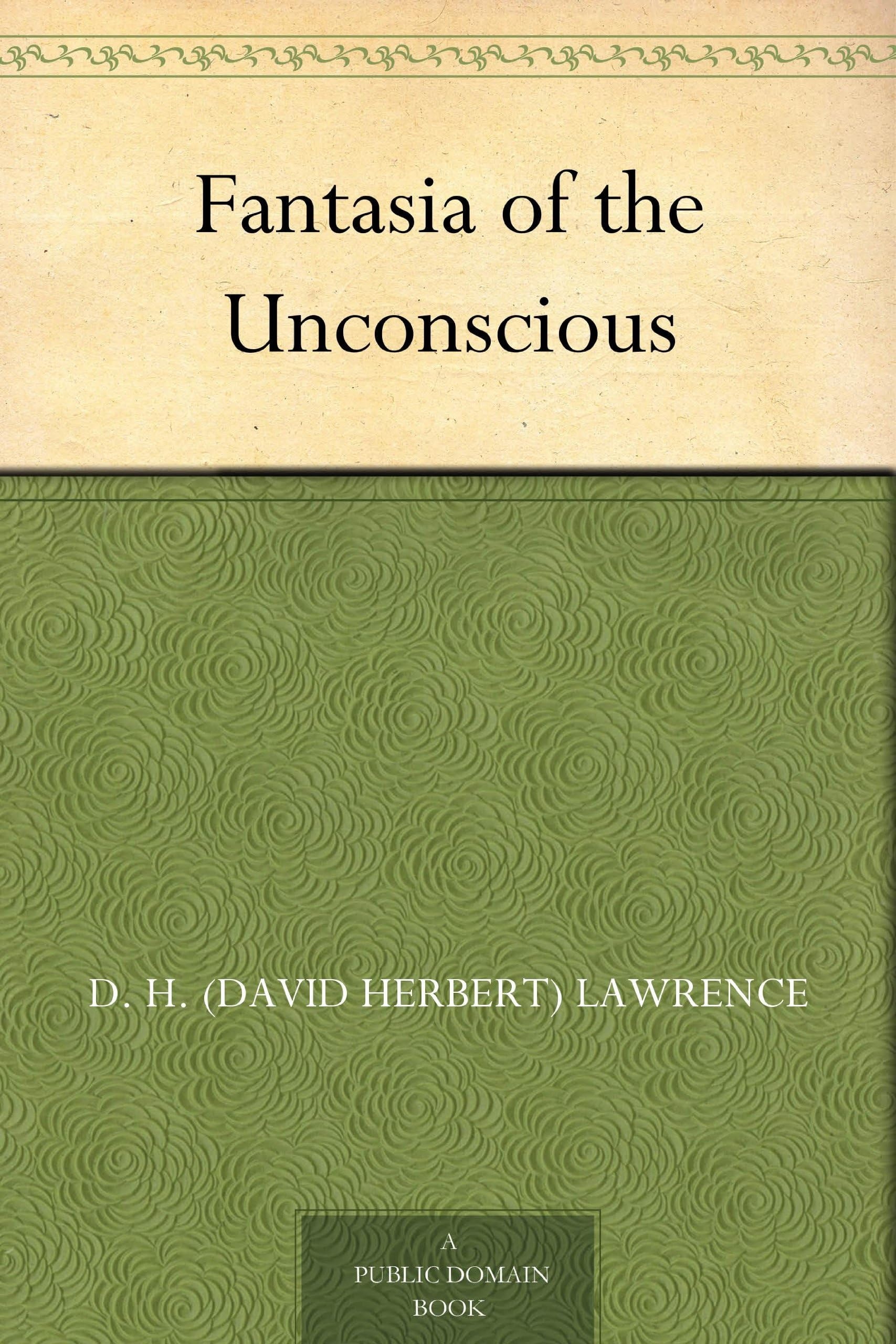 Fantasia of the Unconscious