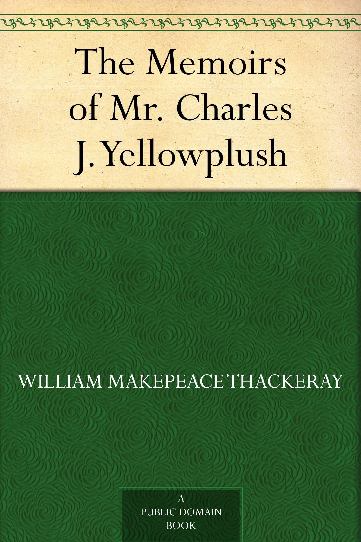 The Memoirs of Mr. Charles J. Yellowplush