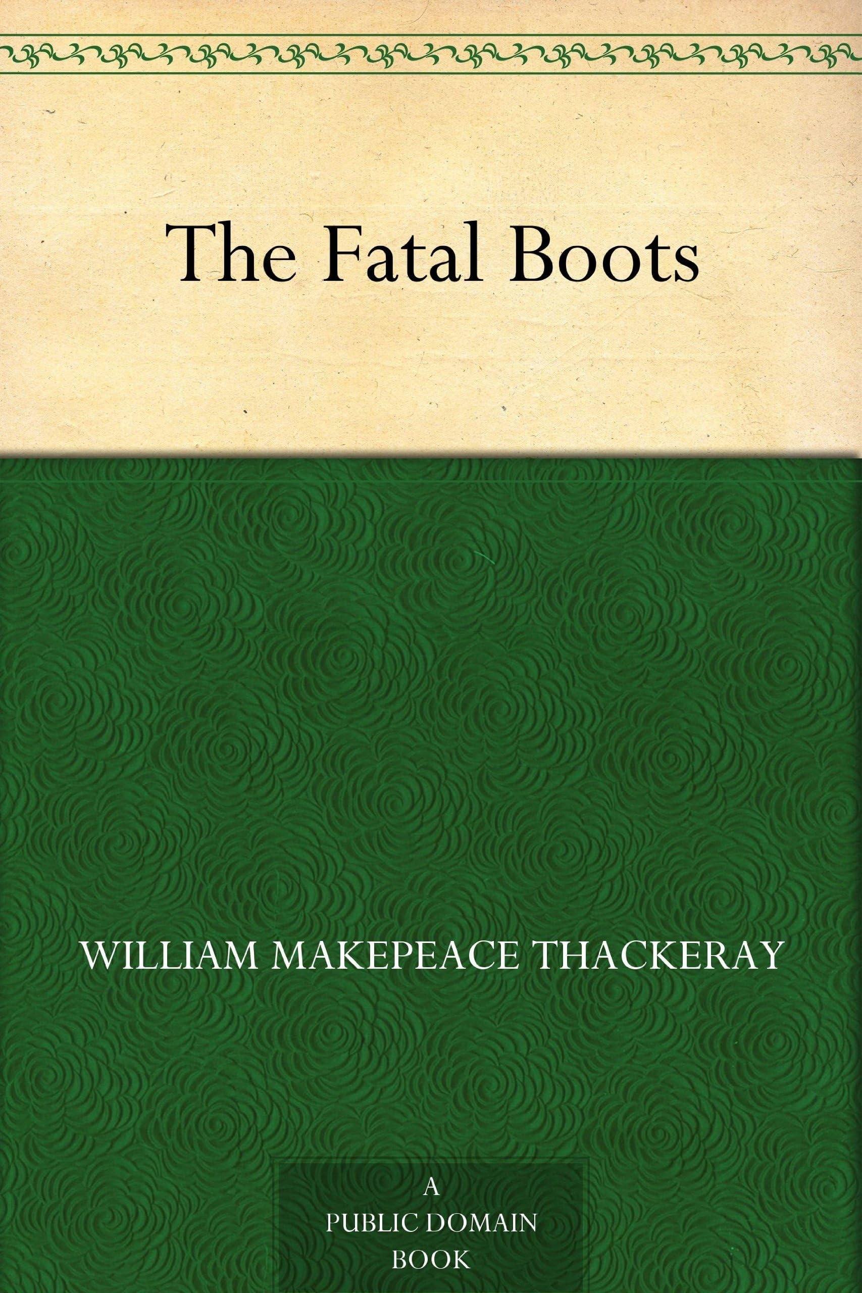 The Fatal Boots