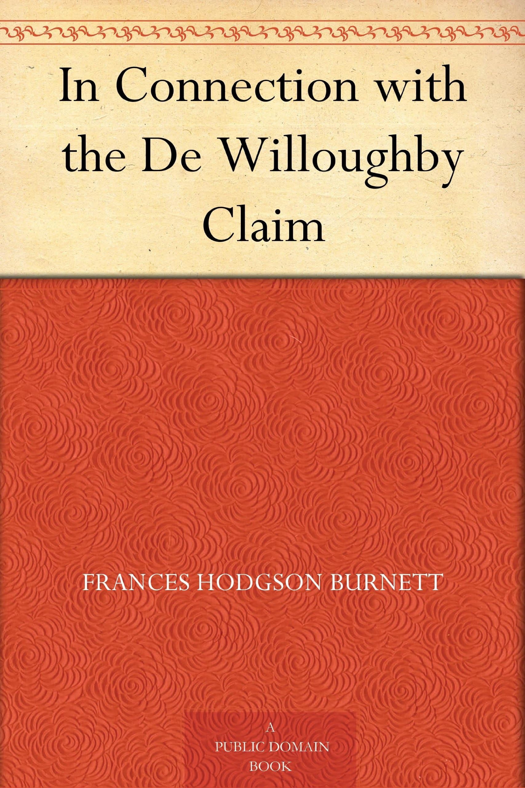 In Connection with the de Willoughby Claim