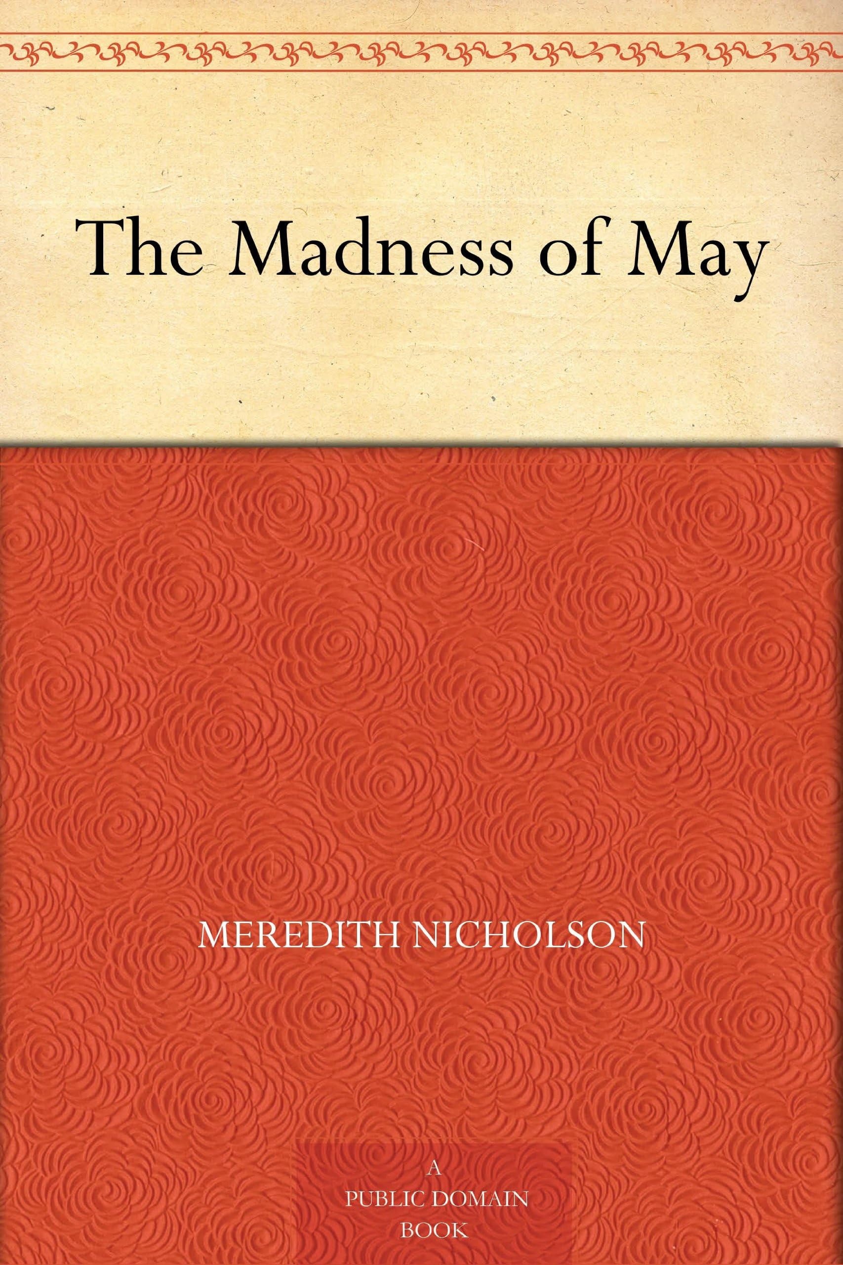 The Madness of May