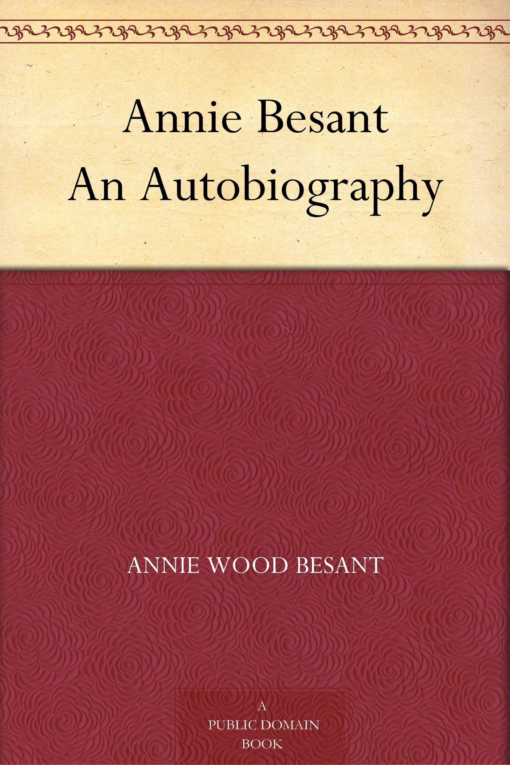 Annie Besant An Autobiography